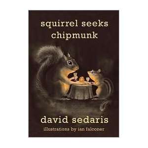   Chipmunk 1st (first) edition Text Only David (Author)Sedaris Books