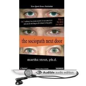  The Sociopath Next Door (Audible Audio Edition) Martha 