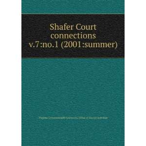  Shafer Court connections. v.7no.1 (2001summer) Virginia 