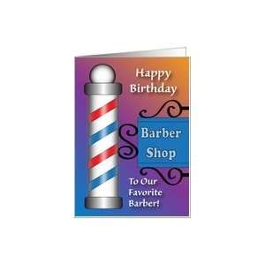  Birthdays / To Barber, barber pole Card Health & Personal 