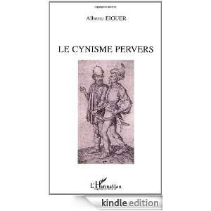 Le Cynisme pervers (Psychanalyse et civilisations) (French Edition 