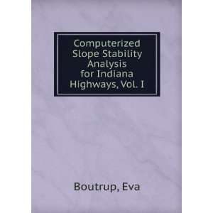  Computerized Slope Stability Analysis for Indiana Highways 