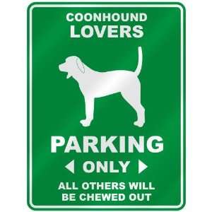   COONHOUND LOVERS PARKING ONLY  PARKING SIGN DOG
