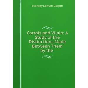   Distinctions Made Between Them by the . Stanley Leman Galpin Books