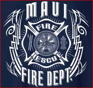 Full Silkscreened Maui Fire Department design on Back of shirt.