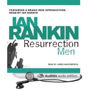  Resurrection Men Inspector Rebus, Book 13 (Audible Audio 