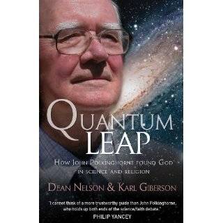 Quantum Leap How John Polkinghorne Found God in Science and Religion 
