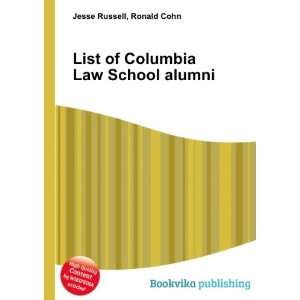  List of Columbia Law School alumni Ronald Cohn Jesse 