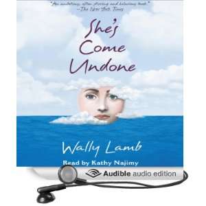  Shes Come Undone (Audible Audio Edition) Wally Lamb 