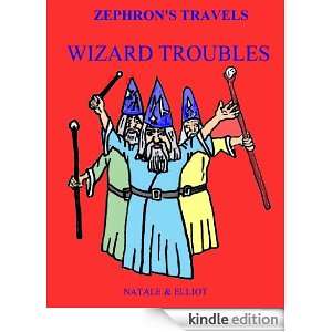 Wizard Troubles (Zephrons Travels) Vicki Natale, Pat Blackburn 