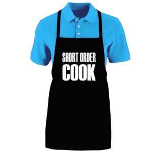 Funny SHORT ORDER COOK Apron; One Size Fits Most   Medium Length 