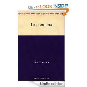 La condena (Spanish Edition) Franz Kafka  Kindle Store
