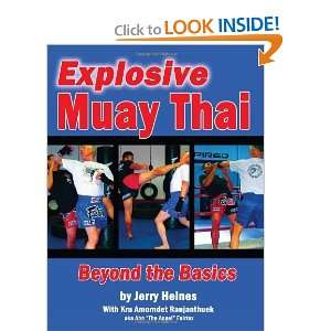  Explosive Muay Thai Beyond the Basics [Paperback] Jerry 