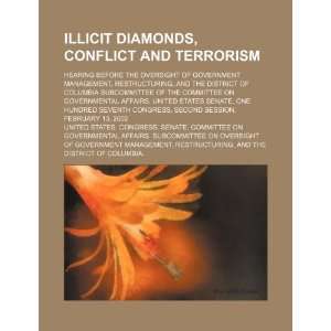  Illicit diamonds, conflict and terrorism hearing before 