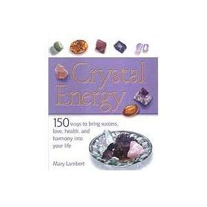  Crystal Energy by Lambert, Mary (BCRYENE) Beauty