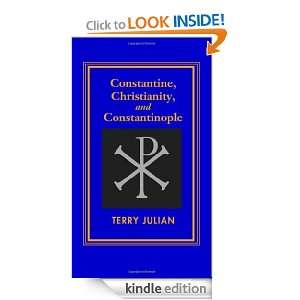  Constantine, Christianity and Constantinople eBook Terry 