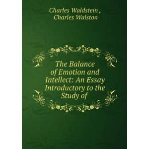   to the Study of . Charles Walston Charles Waldstein  Books