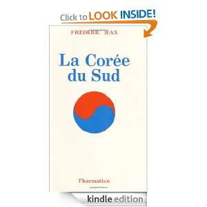 La Corée du Sud (French Edition) Frédéric Max  Kindle 