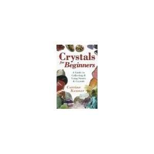  Crystals for Beginners by Corrine Kenner 