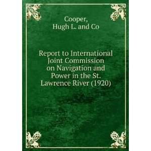  Report to International Joint Commission on Navigation and 