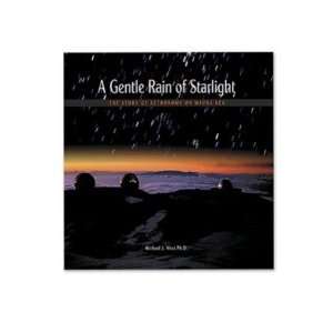  A Gentle Rain of Starlight The Story of Astronomy on 