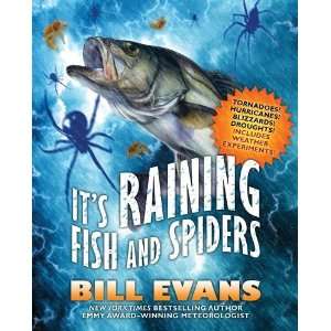   Its Raining Fish and Spiders [Paperback] Bill Evans Books