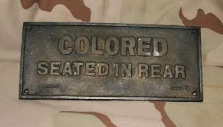 Segregation Colored Seated In Rear   Cast Iron Sign  
