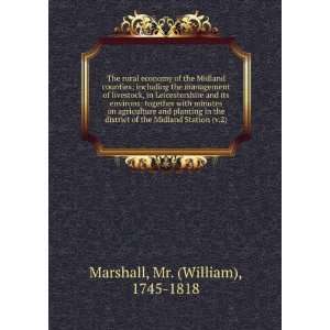   of the Midland Station (v.2) Mr. (William), 1745 1818 Marshall Books