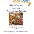 The Mesnevi (book 1) and the Acts of the Adepts by Maulana Jalalu d 