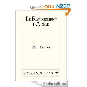 Le Ravissement dAdèle (Actes Sud Papiers) (French Edition) Rémi De 