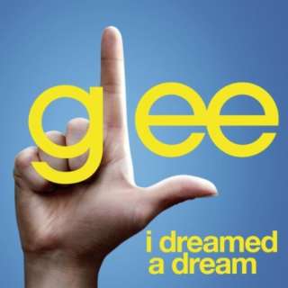   Dreamed A Dream (Glee Cast Version Featuring Idina Menzel) Glee Cast