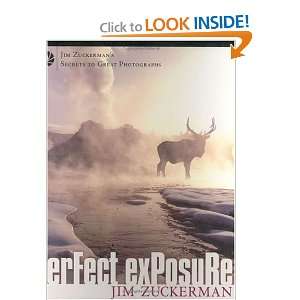   Secrets to Great Photographs) [Paperback] Jim Zuckerman Books