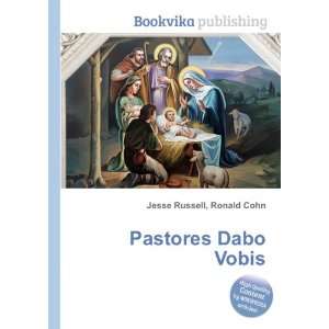  Pastores Dabo Vobis Ronald Cohn Jesse Russell Books