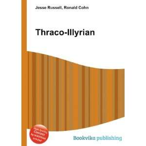  Thraco Illyrian Ronald Cohn Jesse Russell Books