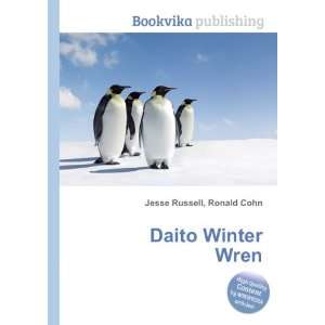  Daito Winter Wren Ronald Cohn Jesse Russell Books