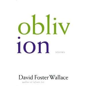  Oblivion Stories [Hardcover] David Foster Wallace Books