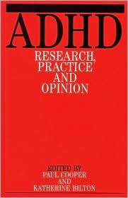 ADHD Research Practices and Opinions, (1861561083), Paul Cooper 