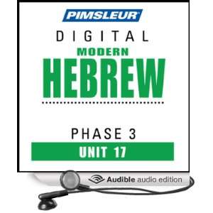  Hebrew Phase 3, Unit 17 Learn to Speak and Understand Hebrew 