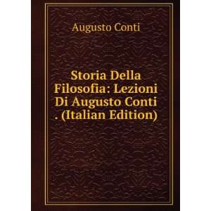    Lezioni Di Augusto Conti . (Italian Edition) Augusto Conti Books