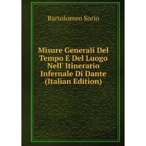   Infernale Di Dante (Italian Edition) Bartolomeo Sorio Books