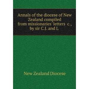  Annals of the diocese of New Zealand compiled from 