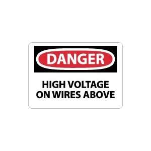   DANGER High Voltage On Wires Above Safety Sign