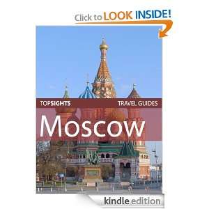 Top Sights Travel Guide Moscow (Top Sights Travel Guides) Top Sights 
