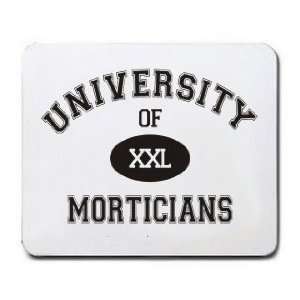  UNIVERSITY OF XXL MORTICIANS Mousepad