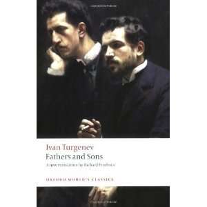   and Sons (Oxford Worlds Classics) [Paperback] Ivan Turgenev Books