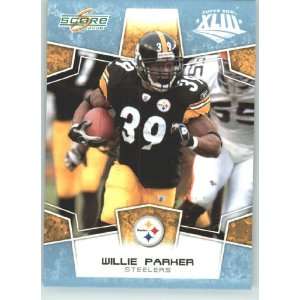  Willie Parker   Pittsburgh Steelers   Super Bowl Champs   (Serial #d 
