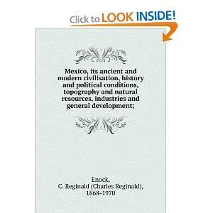  Mexico, its ancient and modern civilisation, history and 