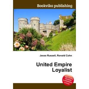  United Empire Loyalist Ronald Cohn Jesse Russell Books