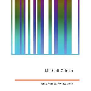 Mikhail Glinka Ronald Cohn Jesse Russell  Books