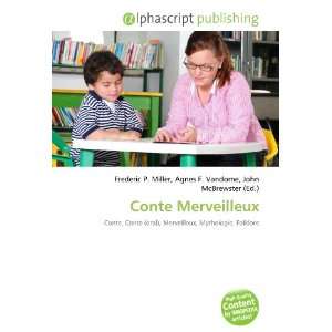  Conte Merveilleux (French Edition) (9786133988583) Books